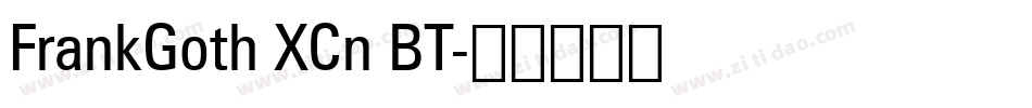 FrankGoth XCn BT字体转换